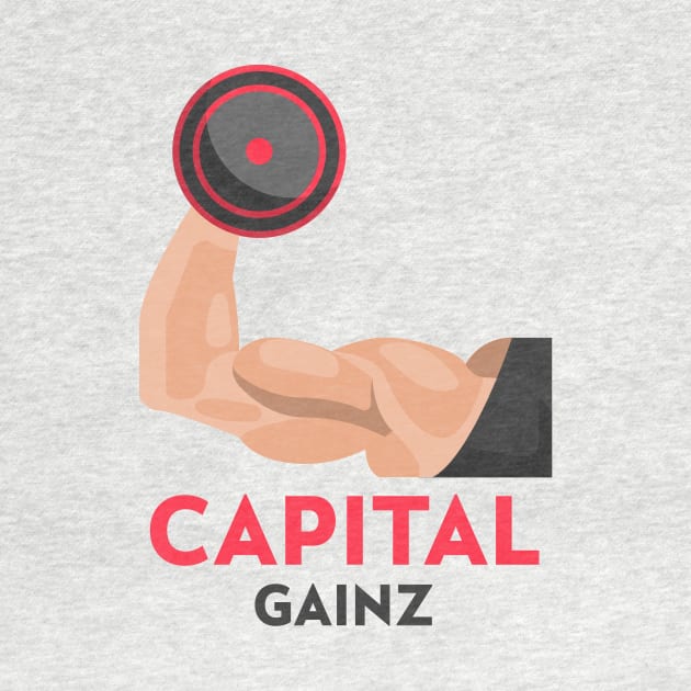 Capital Gainz - Funny Capital Gains Accounting & Finance by Condor Designs